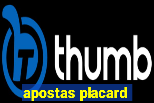 apostas placard