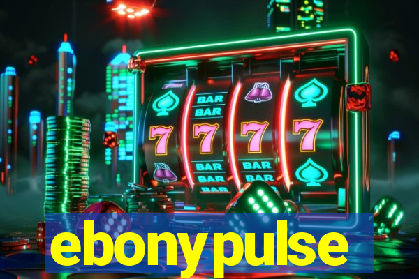 ebonypulse