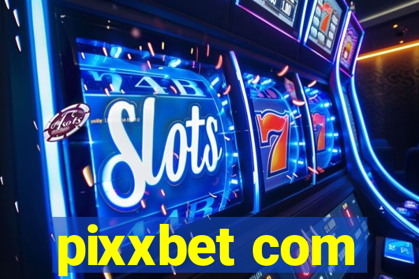 pixxbet com