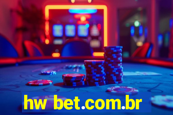 hw bet.com.br