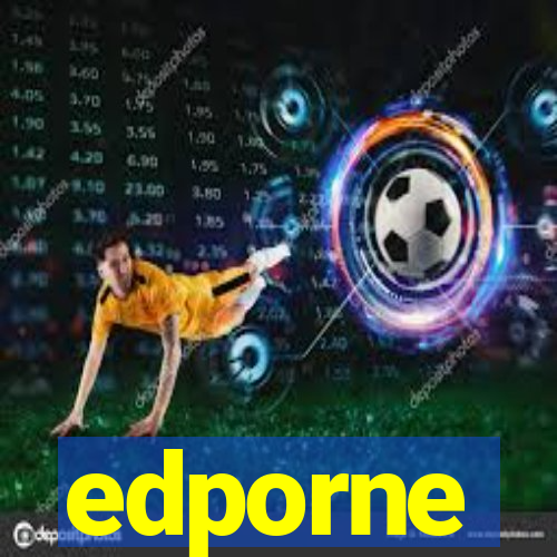 edporne