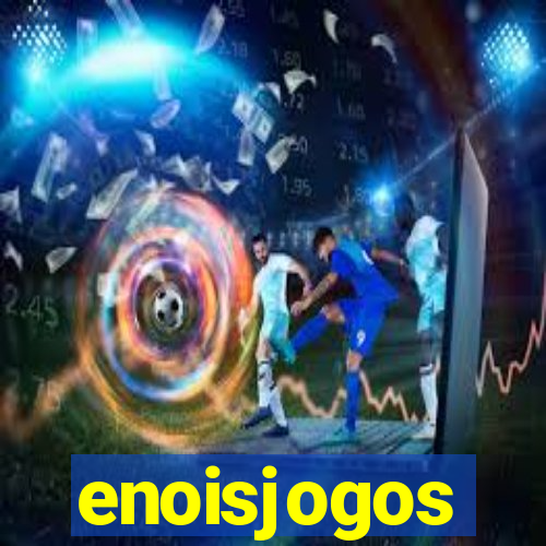 enoisjogos