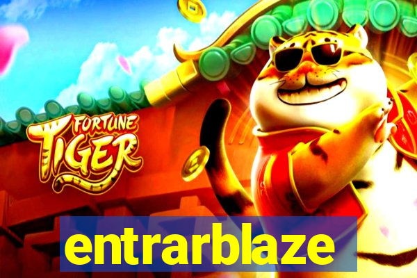 entrarblaze