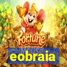 eobraia