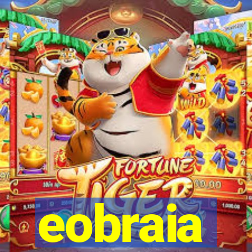 eobraia