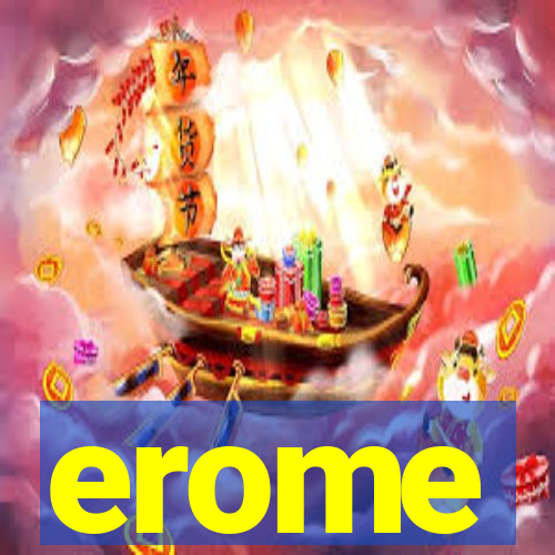 erome