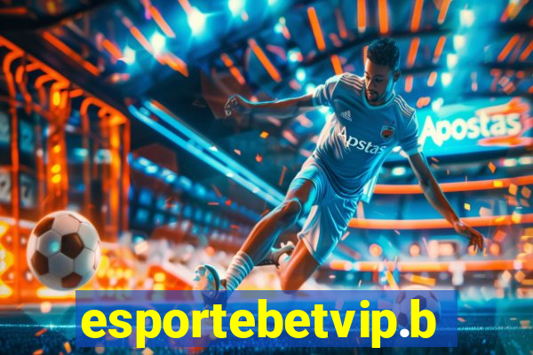 esportebetvip.bet