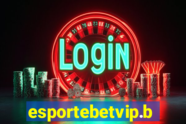 esportebetvip.bet