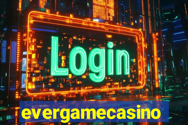 evergamecasino