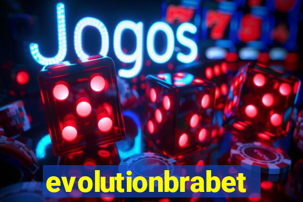 evolutionbrabet