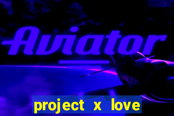 project x love potion blaze gallery