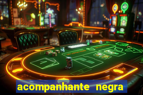 acompanhante negra porto alegre