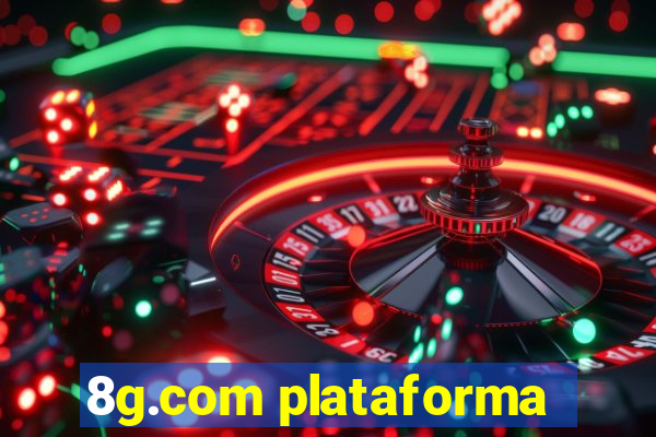 8g.com plataforma