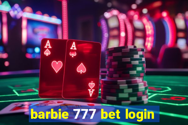 barbie 777 bet login