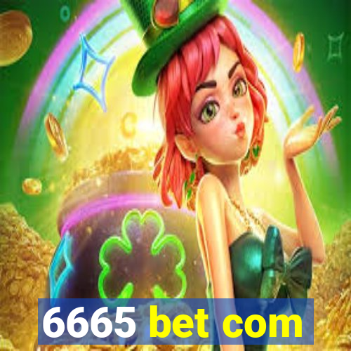 6665 bet com