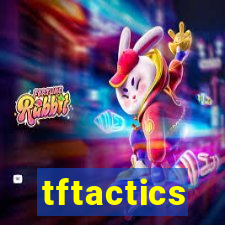 tftactics