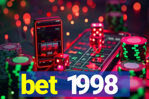 bet 1998