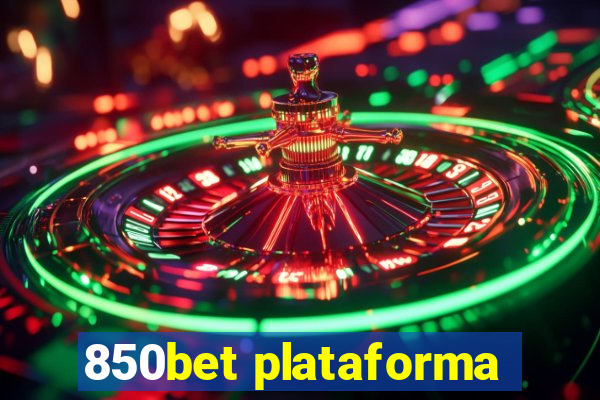 850bet plataforma