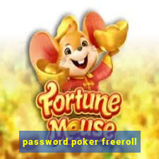 password poker freeroll