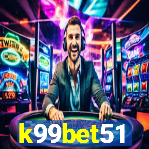 k99bet51