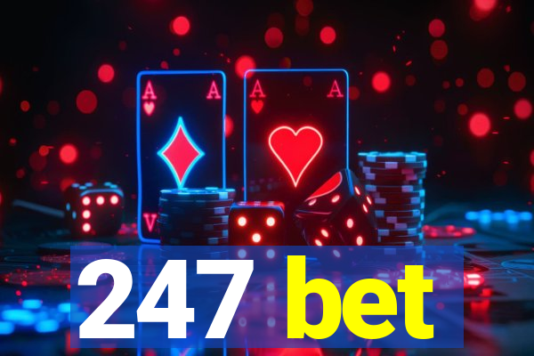 247 bet