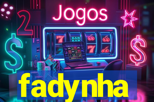 fadynha