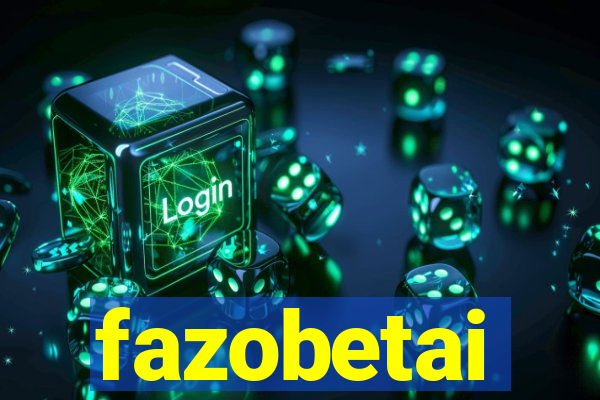 fazobetai