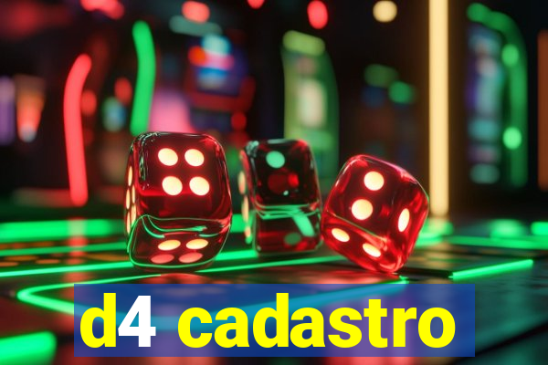 d4 cadastro