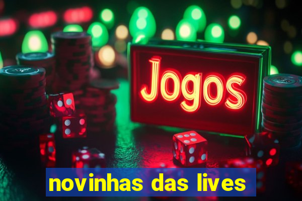 novinhas das lives