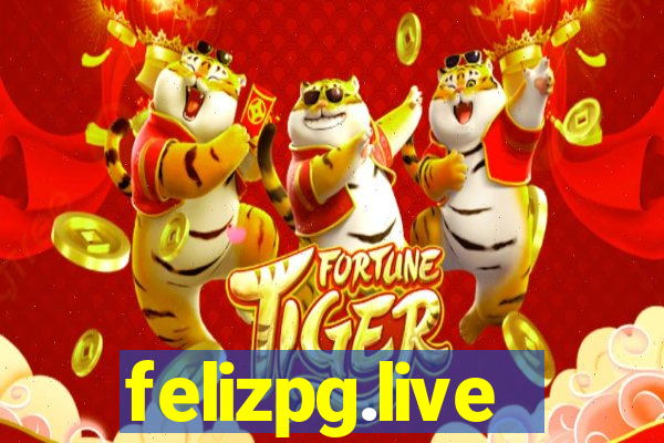 felizpg.live