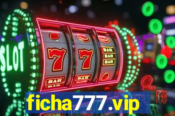 ficha777.vip