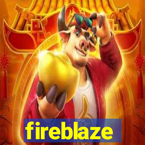 fireblaze