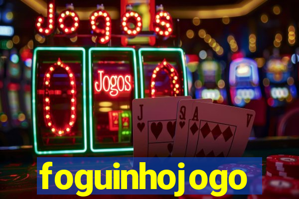 foguinhojogo