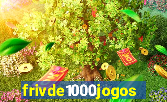 frivde1000jogos