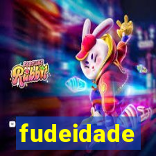 fudeidade