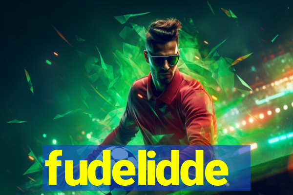 fudelidde