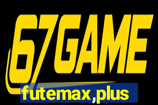 futemax,plus