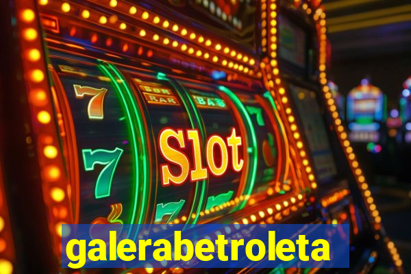 galerabetroleta