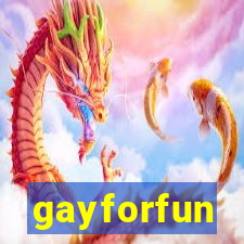 gayforfun