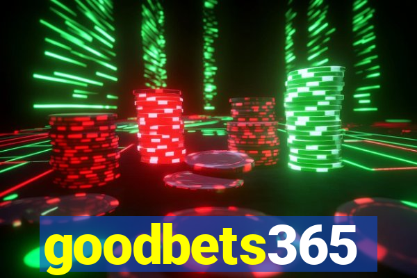 goodbets365