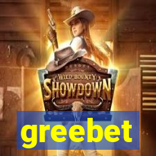 greebet