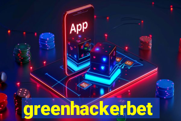 greenhackerbet