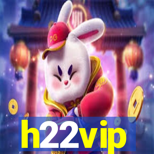 h22vip