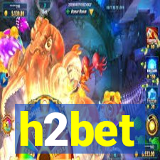 h2bet