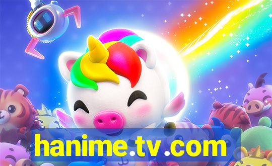 hanime.tv.com