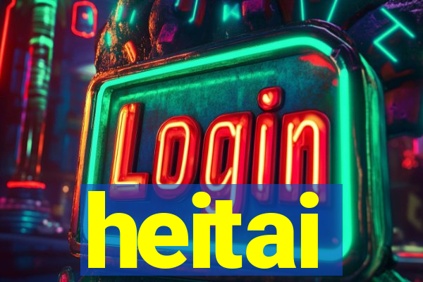 heitai