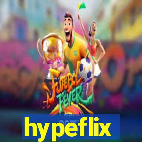 hypeflix