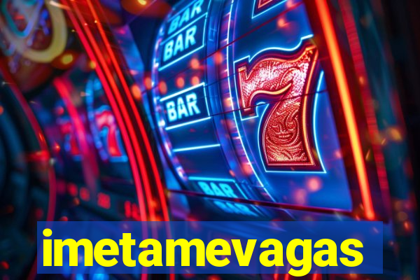 imetamevagas