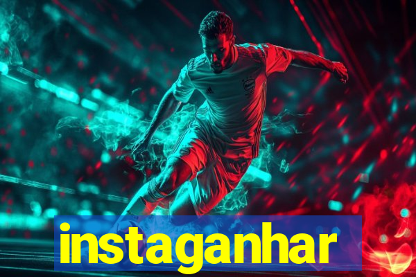 instaganhar