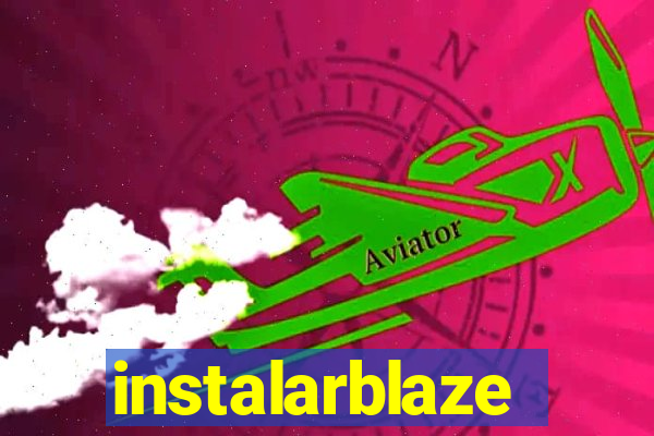 instalarblaze